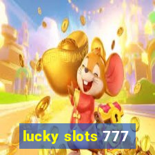 lucky slots 777